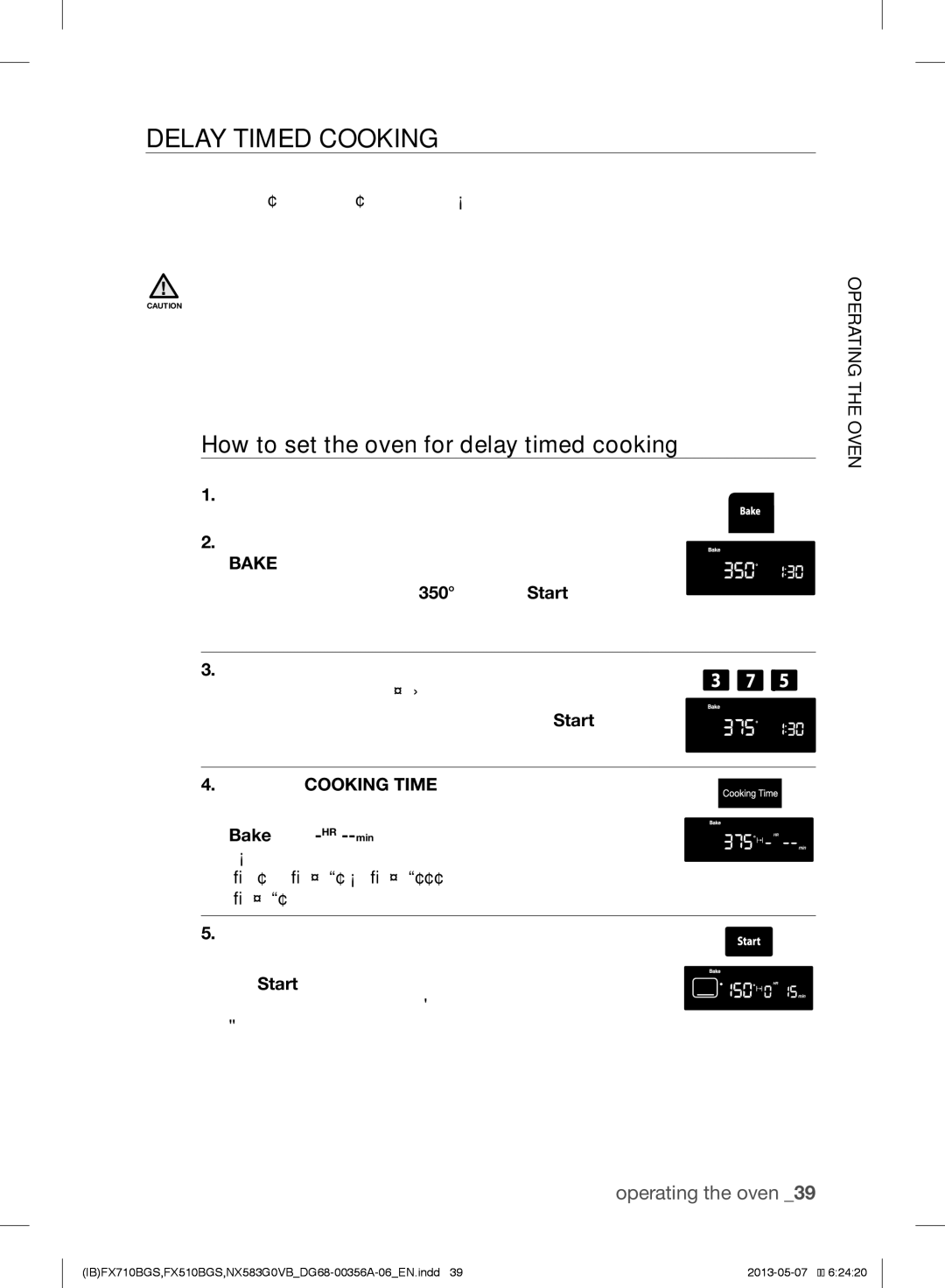 Samsung NX583GOVBBPKG, NX583GOVBBB, NX583GOVBSR, FX510BGS Delay Timed Cooking, How to set the oven for delay timed cooking 