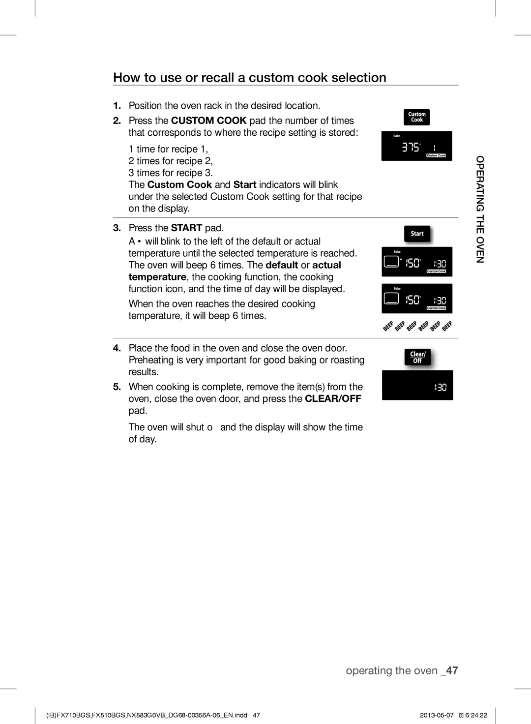 Samsung NX583GOVBWW, FX510BGS How to use or recall a custom cook selection, Position the oven rack in the desired location 