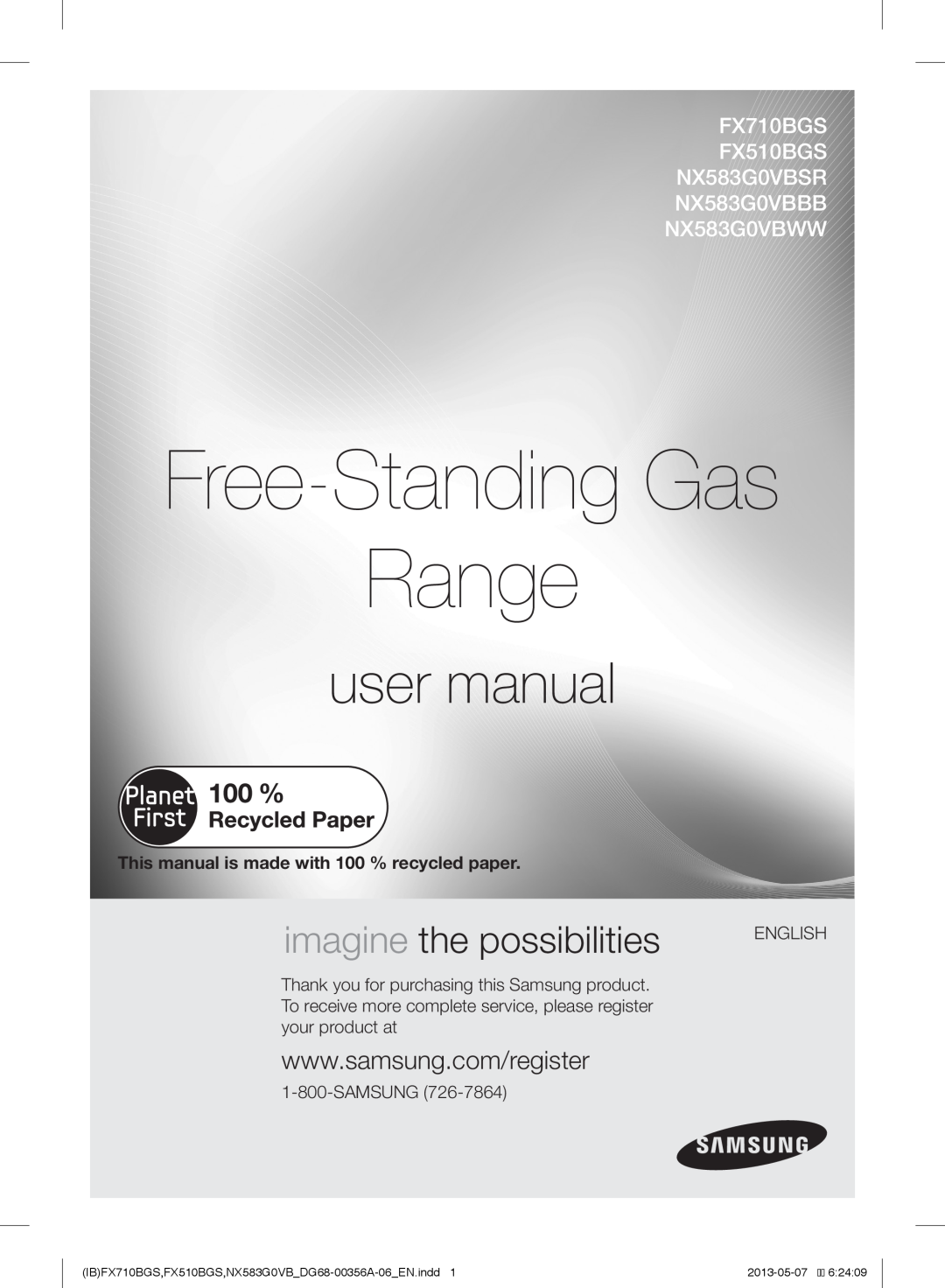 Samsung NX583GOVBSR, NX583GOVBBB, NX583GOVBWW user manual Free-Standing Gas Range, imagine the possibilities, 2013-05-07 