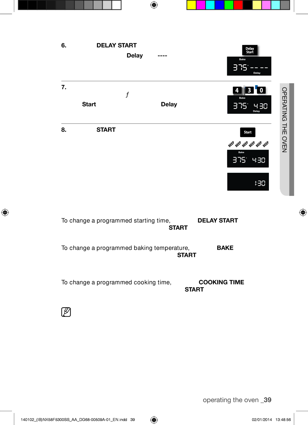 Samsung NX58F5500SW user manual Press the Delay Start pad Display will show Delay 