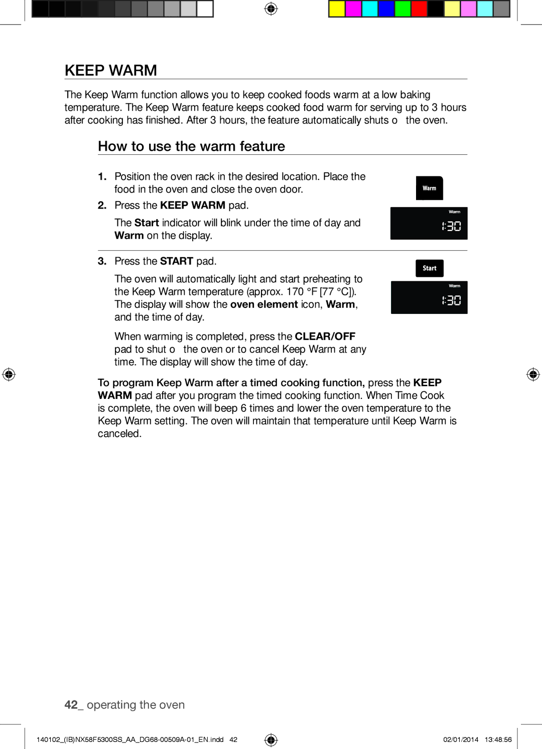 Samsung NX58F5500SW user manual Keep Warm, How to use the warm feature 