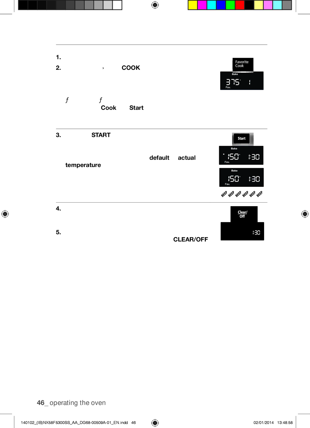 Samsung NX58F5500SW How to use or recall a favorite cook selection, Position the oven rack in the desired location 