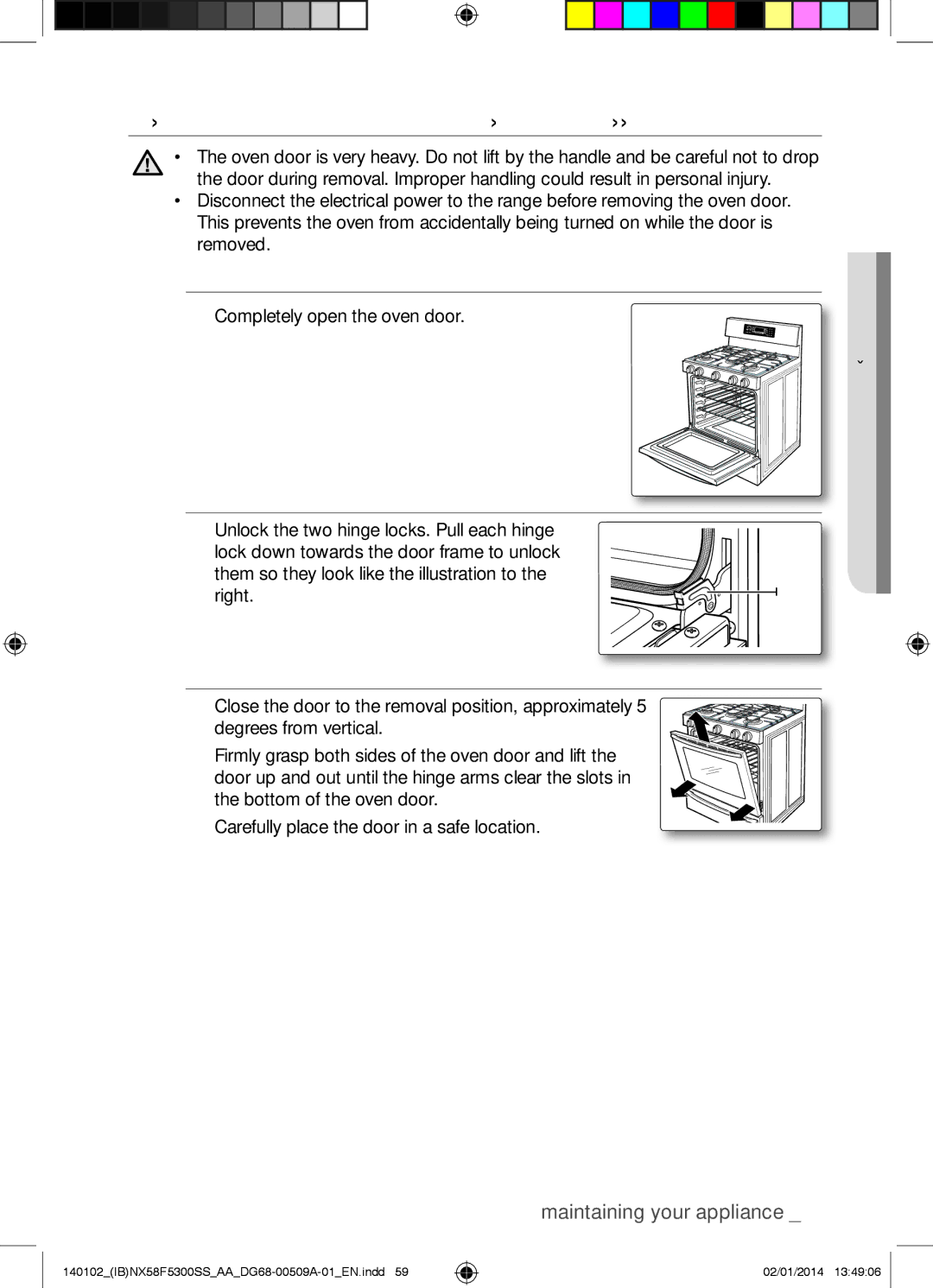 Samsung NX58F5500SW user manual Removing and Replacing the Oven Door, To remove the door 