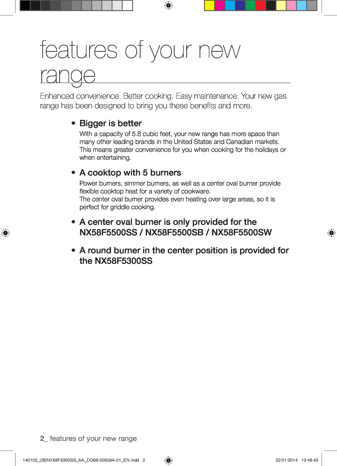 Samsung NX58F5500SW user manual features of your new range, Bigger is better, A cooktop with 5 burners 