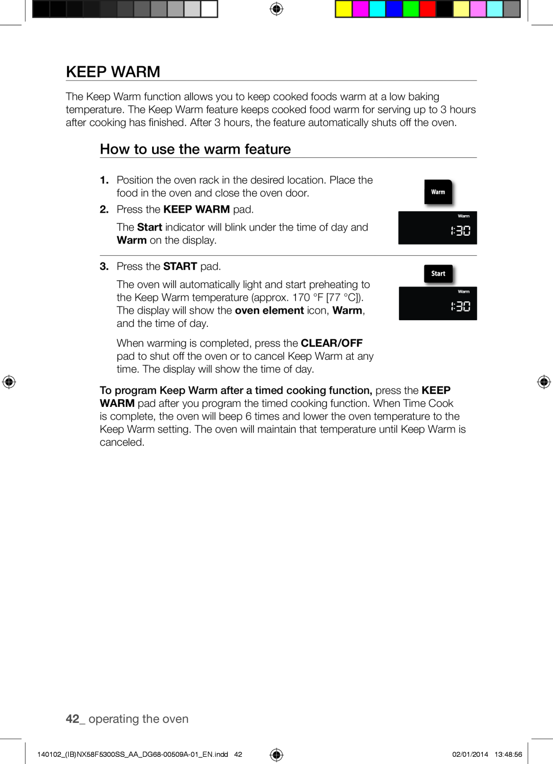 Samsung NX58F5500SW user manual Keep Warm, How to use the warm feature, operating the oven 