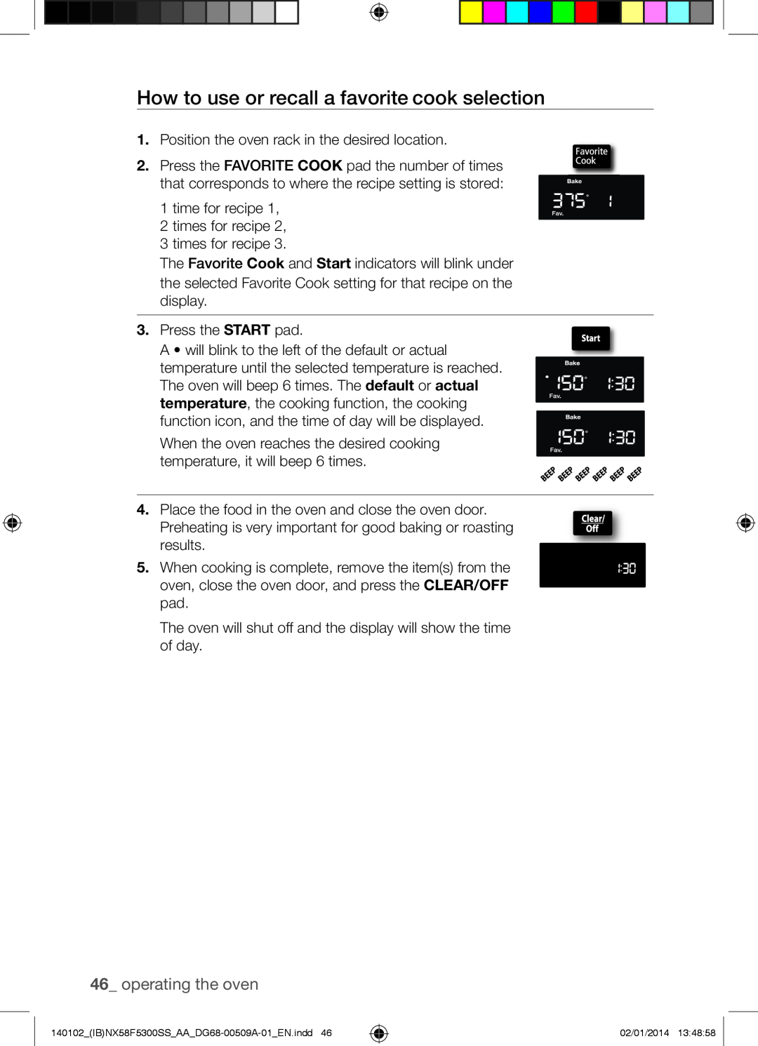 Samsung NX58F5500SW user manual How to use or recall a favorite cook selection, operating the oven 