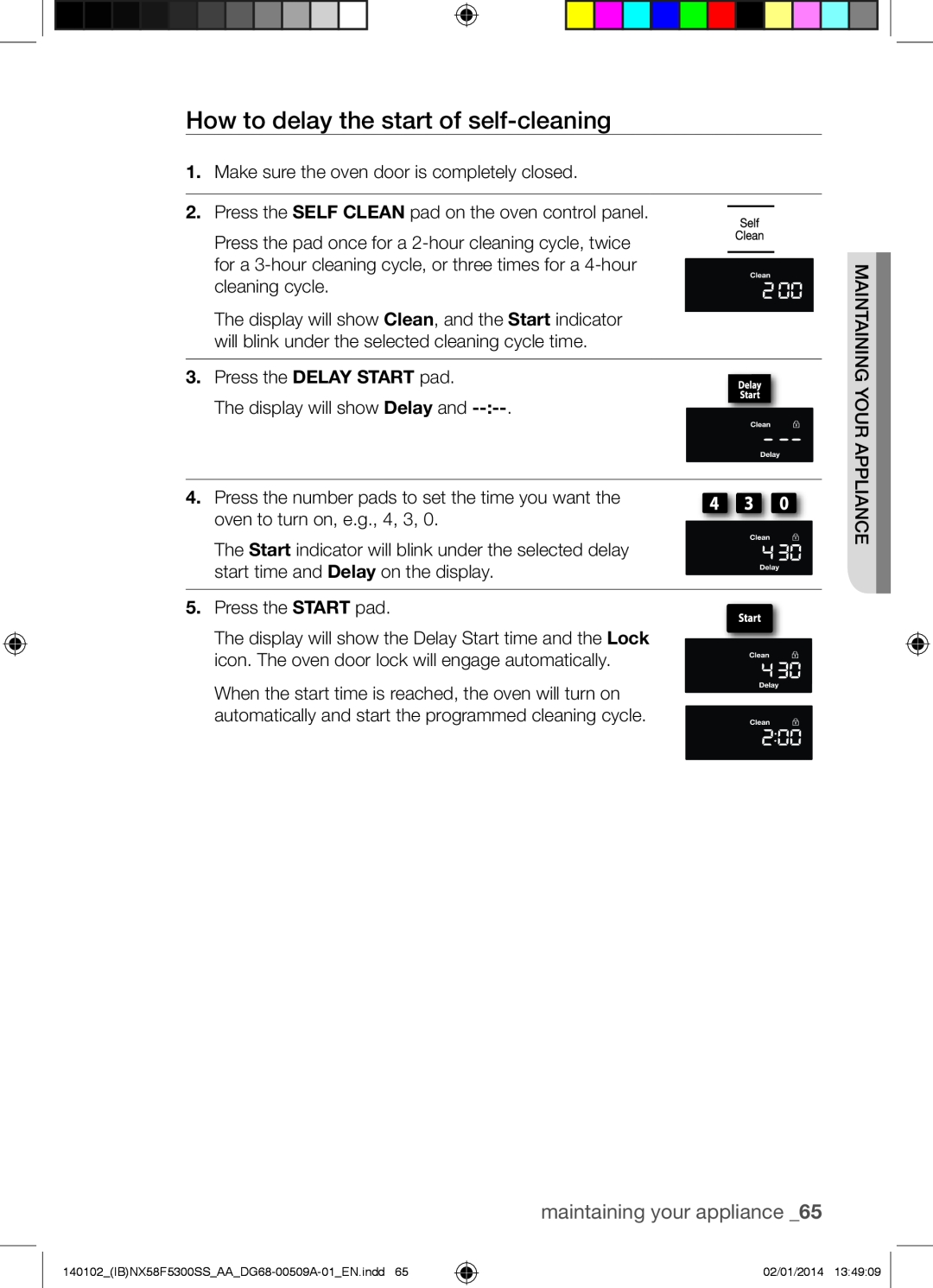 Samsung NX58F5500SW user manual How to delay the start of self-cleaning, maintaining your appliance 