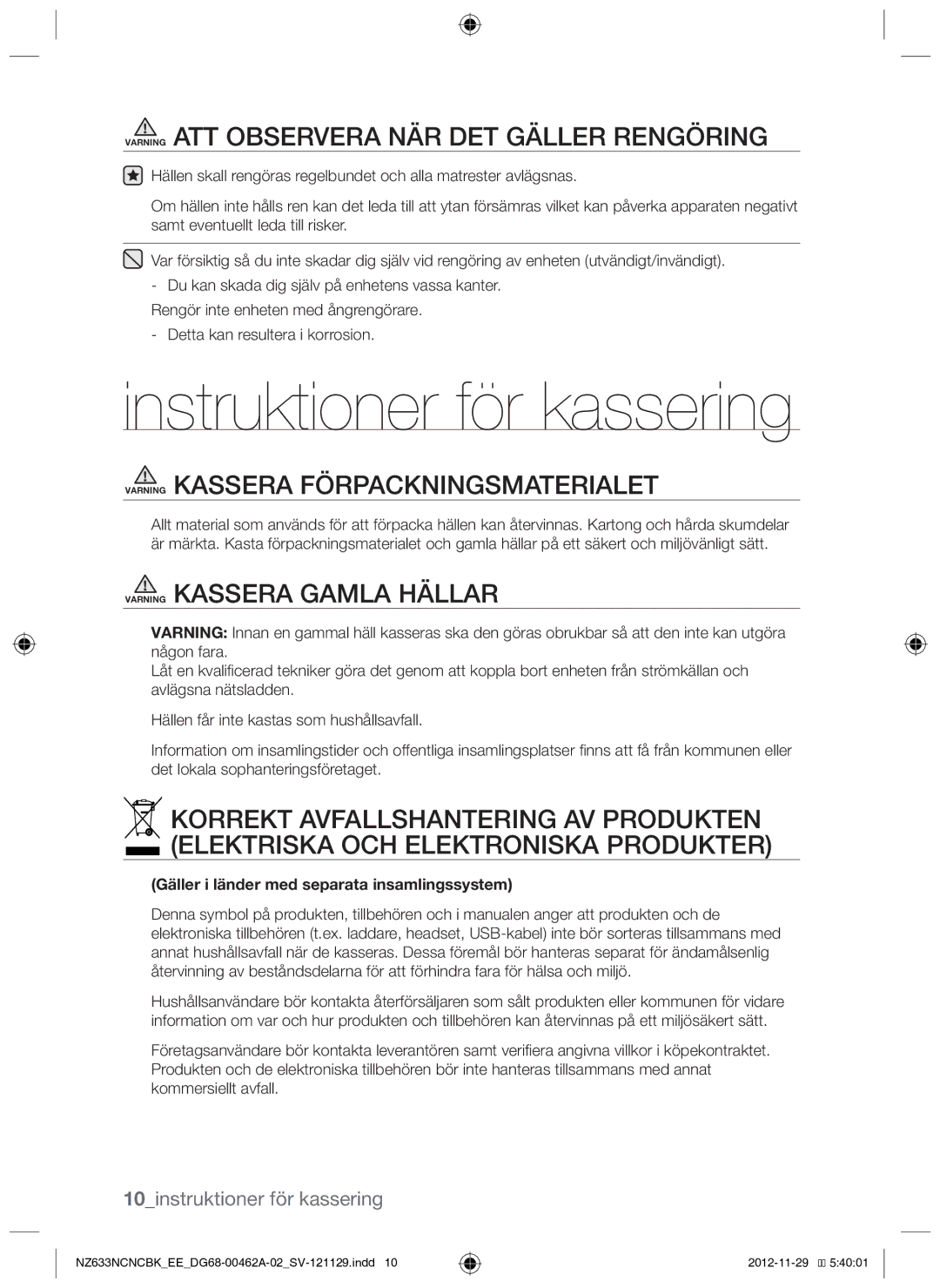 Samsung NZ633NCNCBK/EE manual Instruktioner för kassering, Varning Att observera när det gäller rengöring 