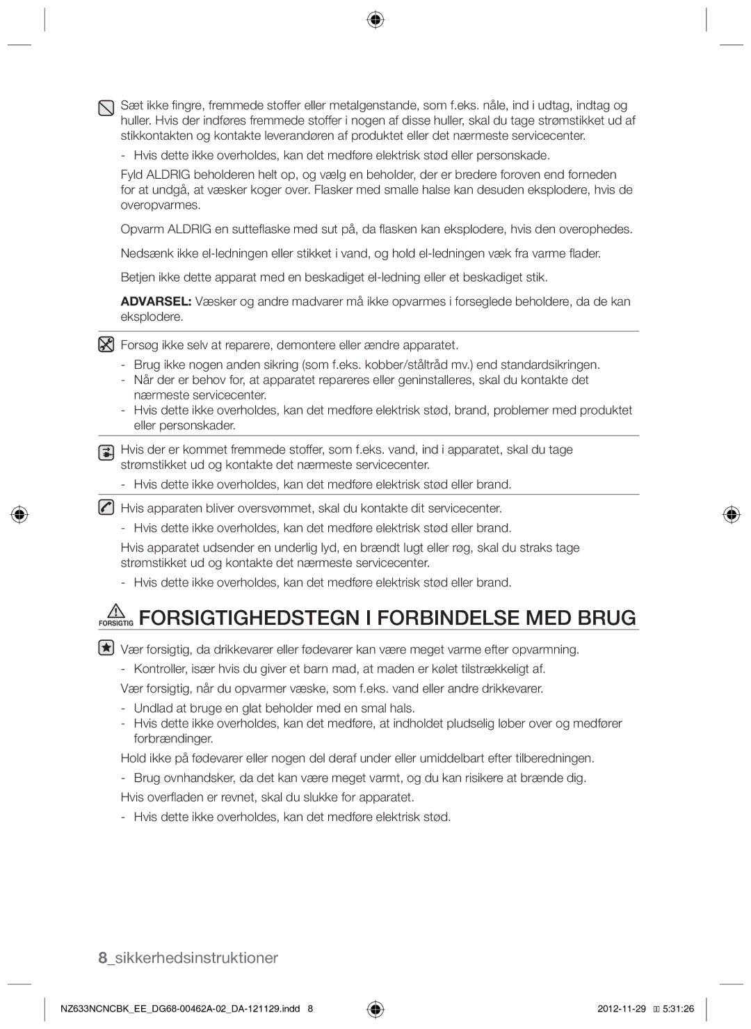 Samsung NZ633NCNCBK/EE manual Forsigtig Forsigtighedstegn i forbindelse med brug, 8sikkerhedsinstruktioner 