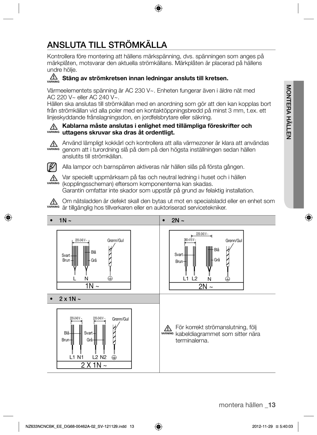 Samsung NZ633NCNCBK/EE manual Ansluta till strömkälla, 1N ~ 2N ~, Montera hällen 