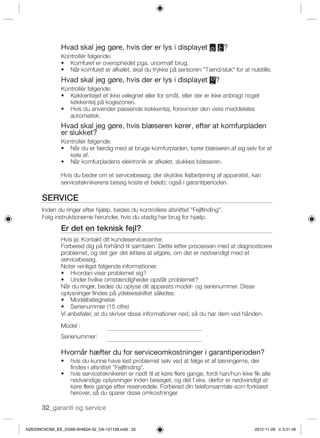 Samsung NZ633NCNCBK/EE manual Er det en teknisk fejl?, Hvornår hæfter du for serviceomkostninger i garantiperioden? 