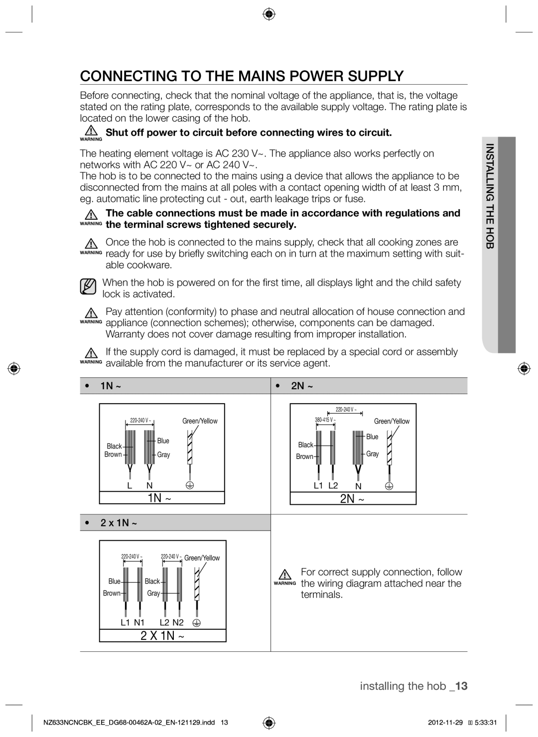 Samsung NZ633NCNCBK/EE manual Connecting to the mains power supply, Installing the hob, Terminals, Inthe hobtallins 