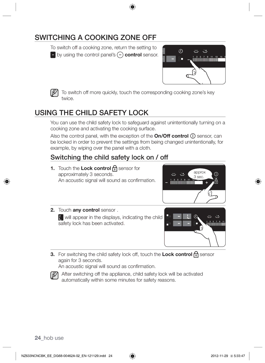 Samsung NZ633NCNCBK/EE Switching a cooking zone off, Using the child safety lock, Switching the child safety lock on / off 