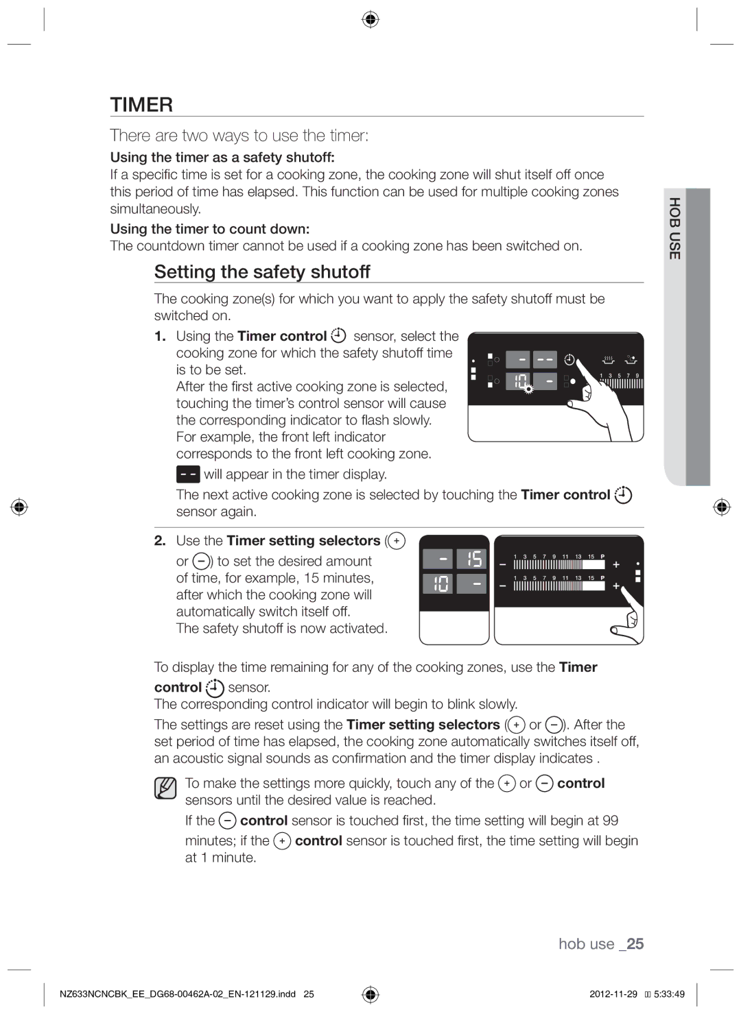 Samsung NZ633NCNCBK/EE Setting the safety shutoff, There are two ways to use the timer, Use the Timer setting selectors 