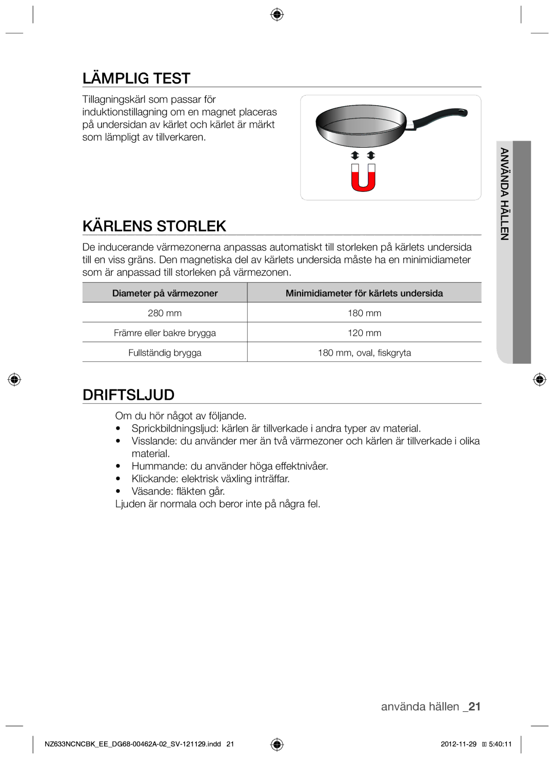 Samsung NZ633NCNCBK/EE manual Lämplig test, Kärlens storlek, Driftsljud, Använda hällen, Nvadanähälle 