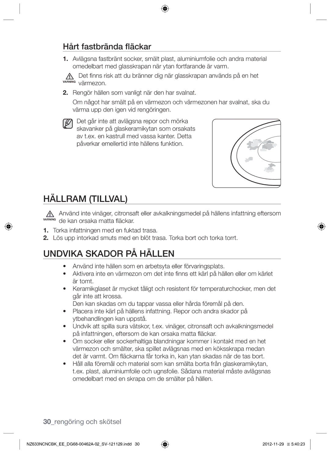 Samsung NZ633NCNCBK/EE manual Hällram tillval, Undvika skador på hällen, Hårt fastbrända fläckar, 30rengöring och skötsel 