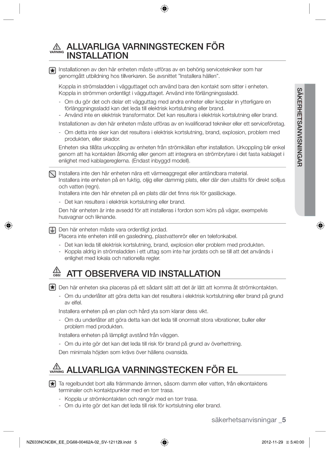 Samsung NZ633NCNCBK/EE manual Allvarliga varningstecken för Varning installation, OBS! Att observera vid installation 