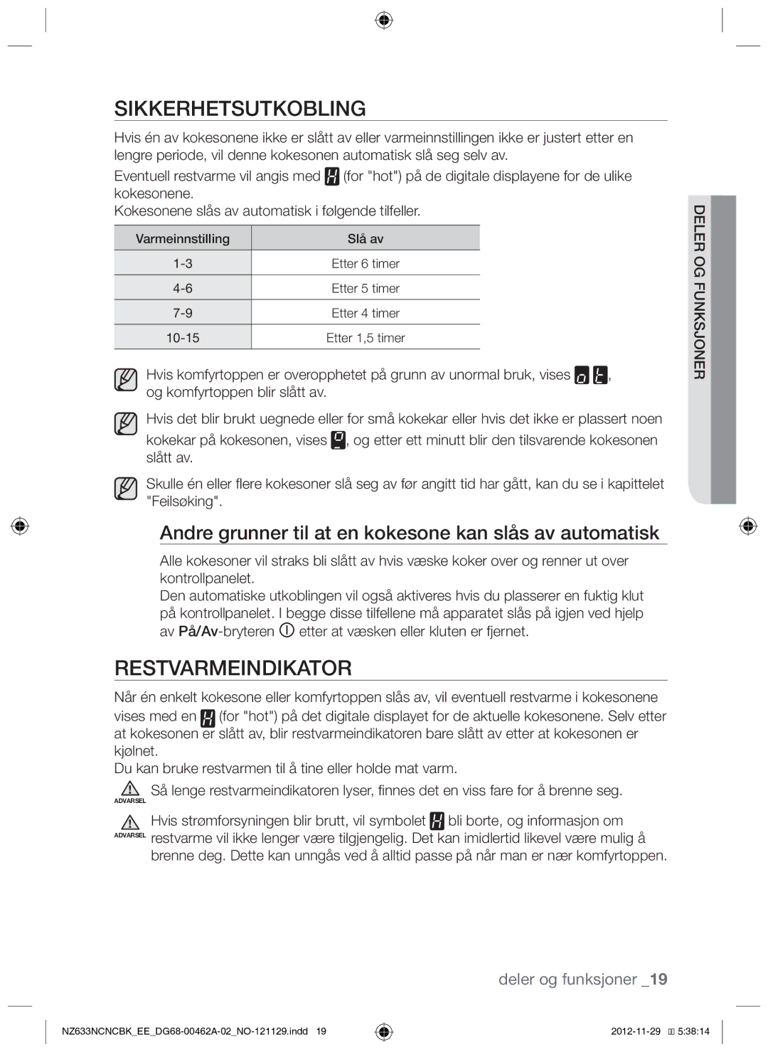 Samsung NZ633NCNCBK/EE Sikkerhetsutkobling, Restvarmeindikator, Andre grunner til at en kokesone kan slås av automatisk 