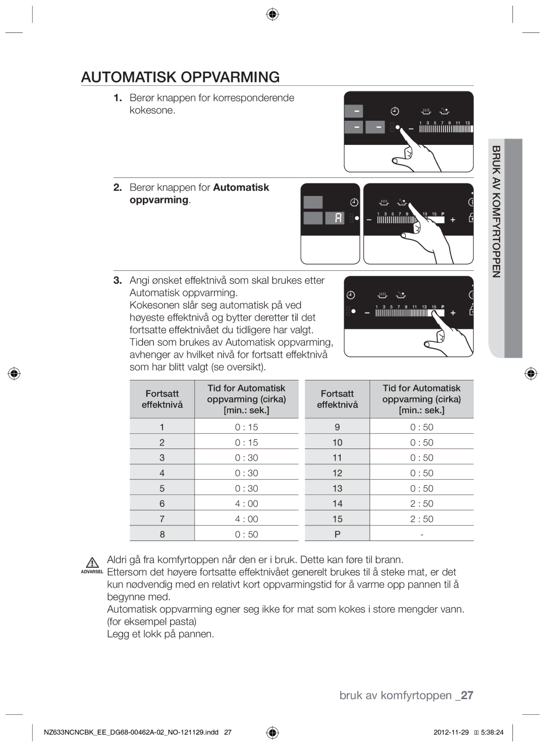 Samsung NZ633NCNCBK/EE manual Automatisk oppvarming, Oppvarming 