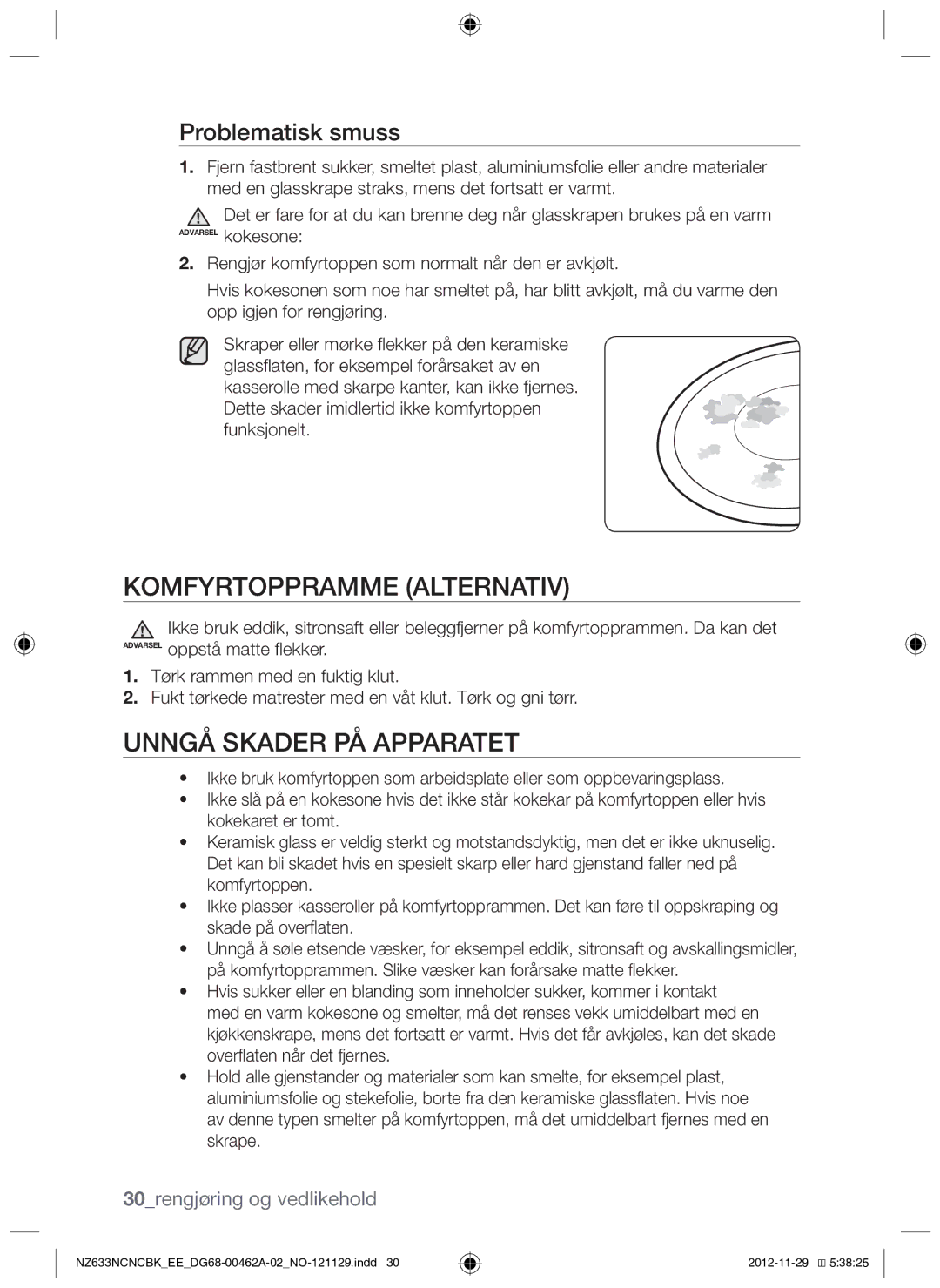 Samsung NZ633NCNCBK/EE manual Komfyrtoppramme alternativ, Unngå skader på apparatet, Problematisk smuss 