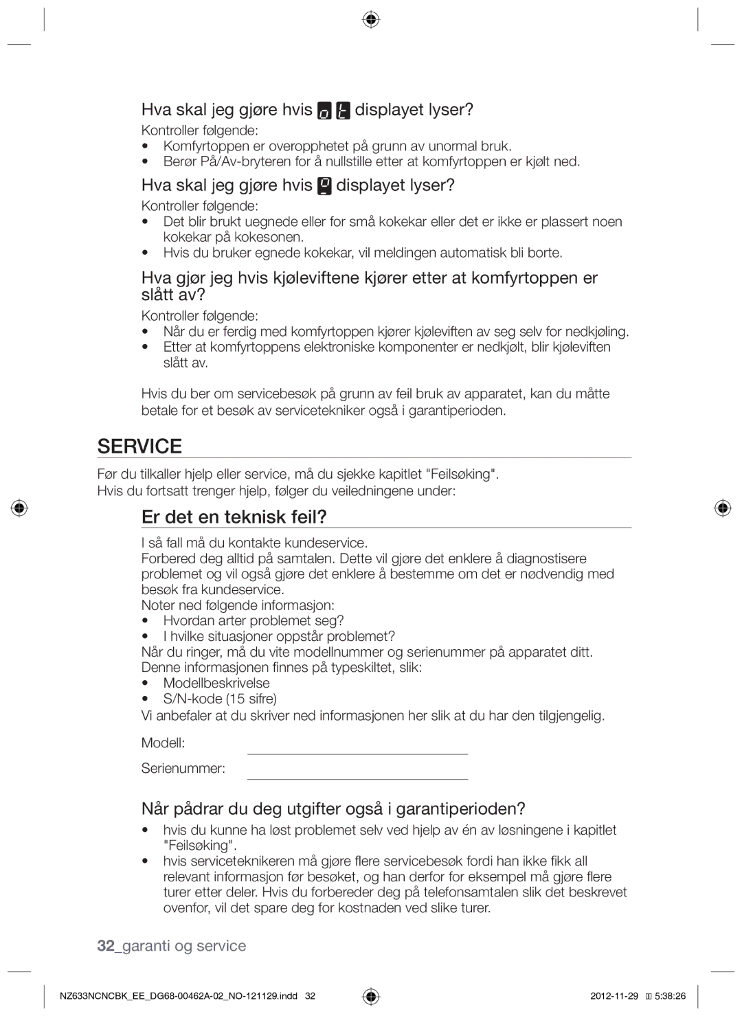 Samsung NZ633NCNCBK/EE Er det en teknisk feil?, Når pådrar du deg utgifter også i garantiperioden?, 32garanti og service 