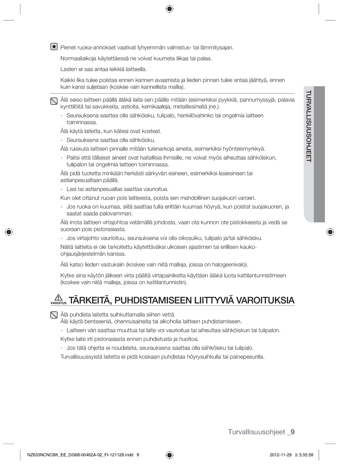 Samsung NZ633NCNCBK/EE manual Varoitus Tärkeitä, puhdistamiseen liittyviä varoituksia 