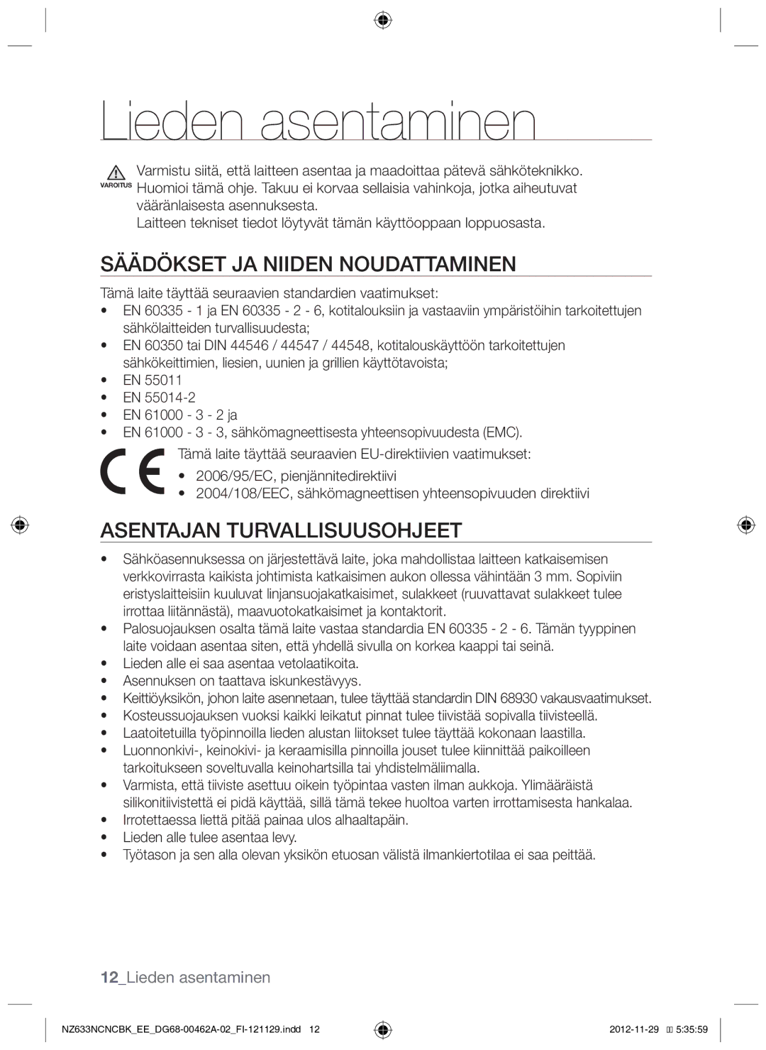 Samsung NZ633NCNCBK/EE manual Lieden asentaminen, Säädökset ja niiden noudattaminen, Asentajan turvallisuusohjeet 