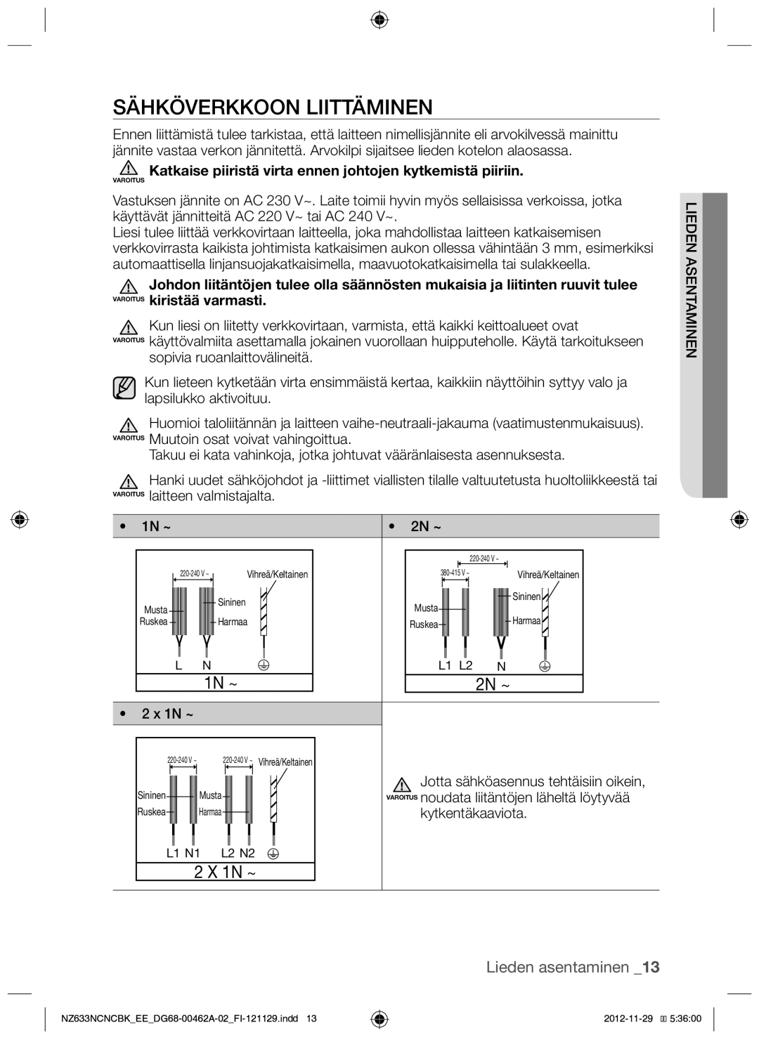 Samsung NZ633NCNCBK/EE manual Sähköverkkoon liittäminen, Lieden asentaminen 