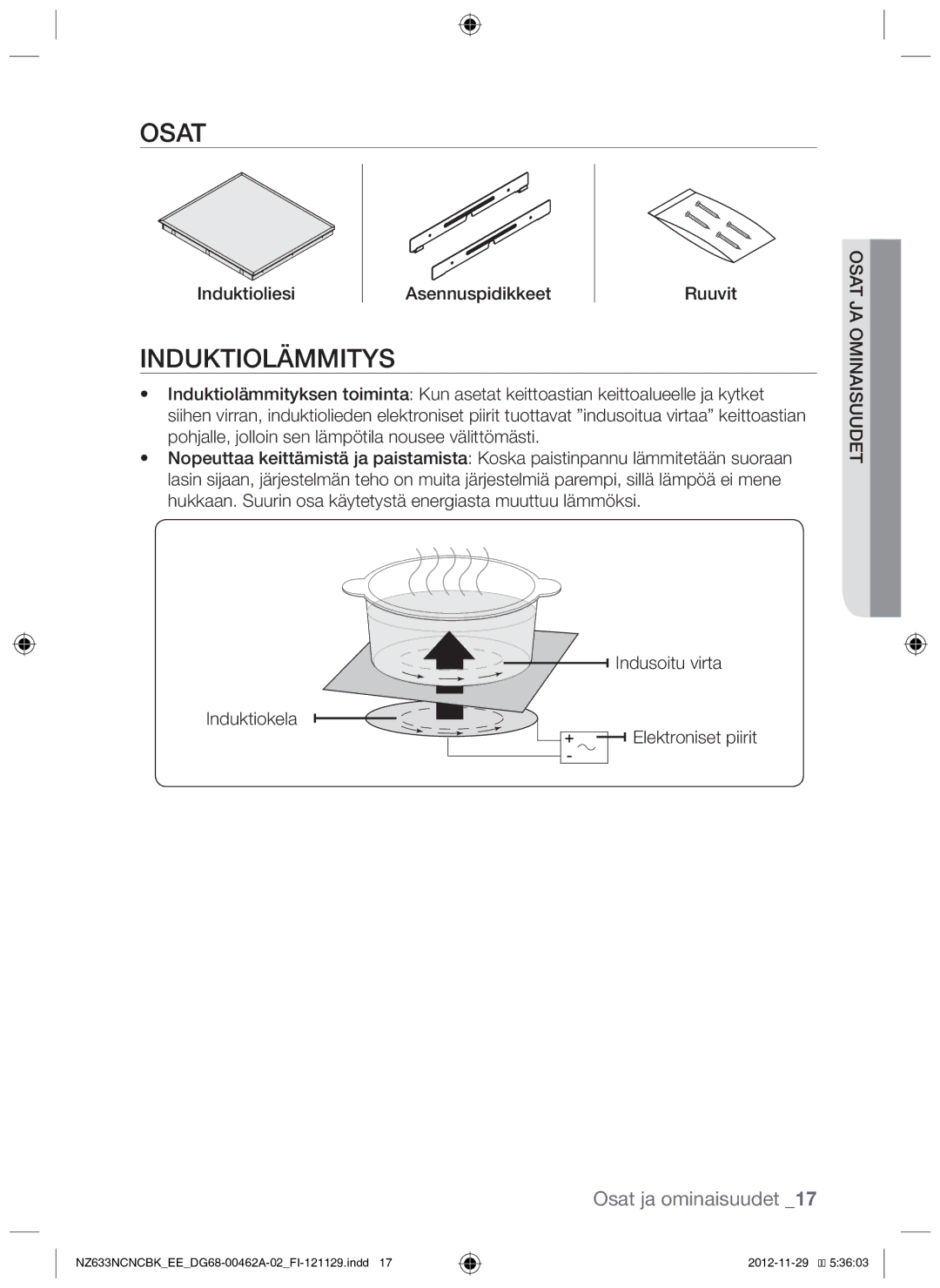 Samsung NZ633NCNCBK/EE manual Induktiolämmitys, Osat ja ominaisuudet, Induktioliesi Asennuspidikkeet Ruuvit 