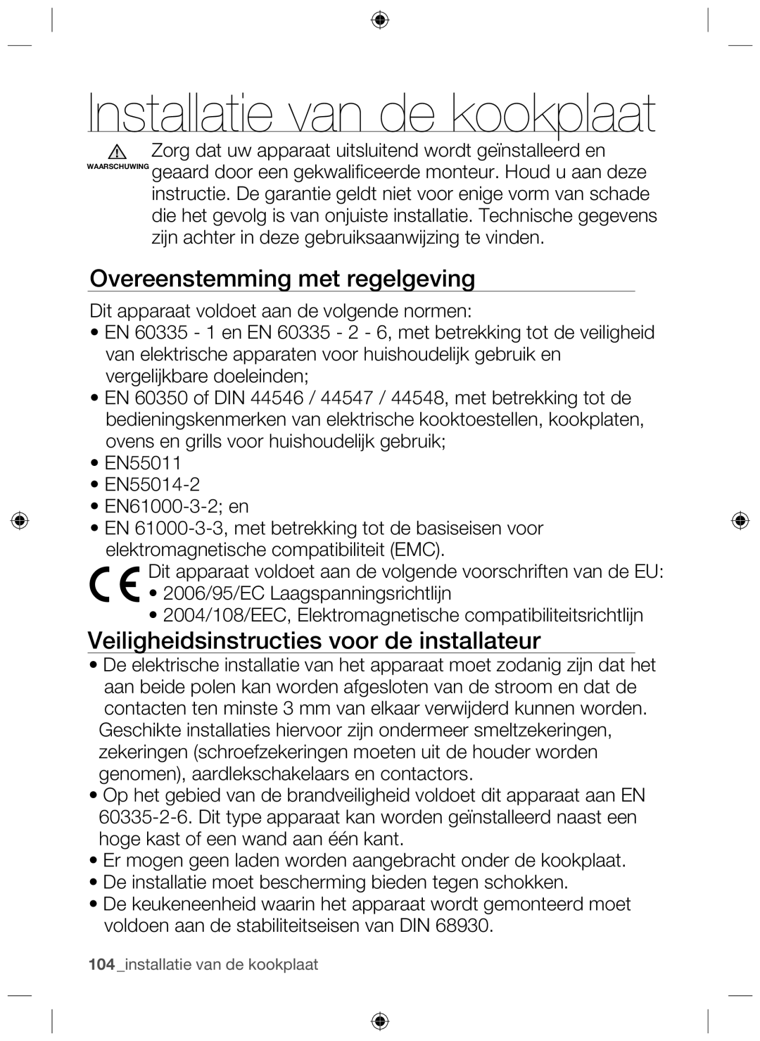 Samsung NZ63F3NM1AB/UR manual Installatie van de kookplaat, Overeenstemming met regelgeving 