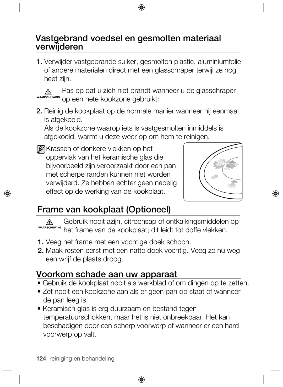 Samsung NZ63F3NM1AB/UR manual Vastgebrand voedsel en gesmolten materiaal verwijderen, Frame van kookplaat Optioneel 