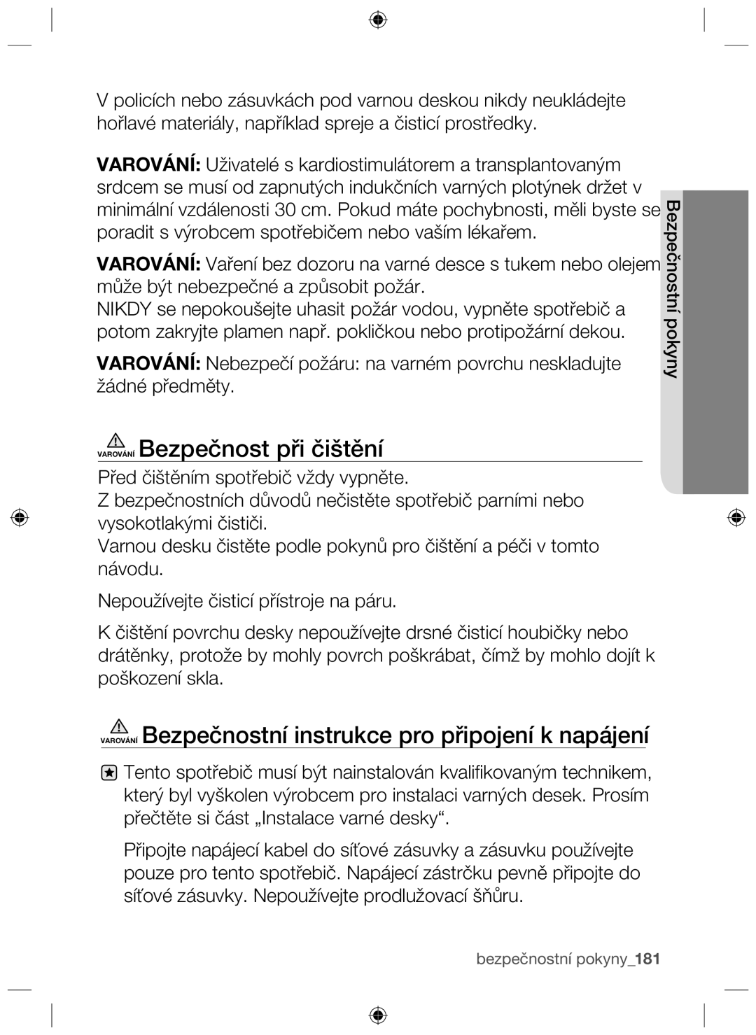 Samsung NZ63F3NM1AB/UR manual Varování Bezpečnost při čištění, Varování Bezpečnostní instrukce pro připojení k napájení 