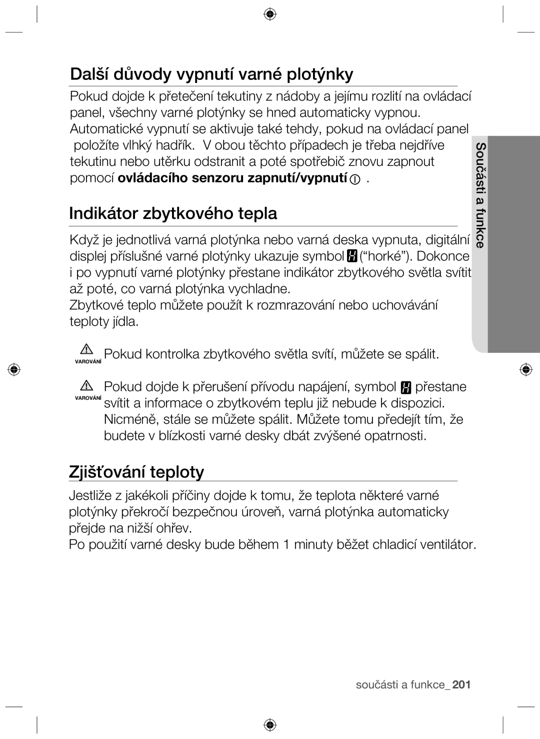 Samsung NZ63F3NM1AB/UR manual Další důvody vypnutí varné plotýnky, Indikátor zbytkového tepla, Zjišťování teploty 