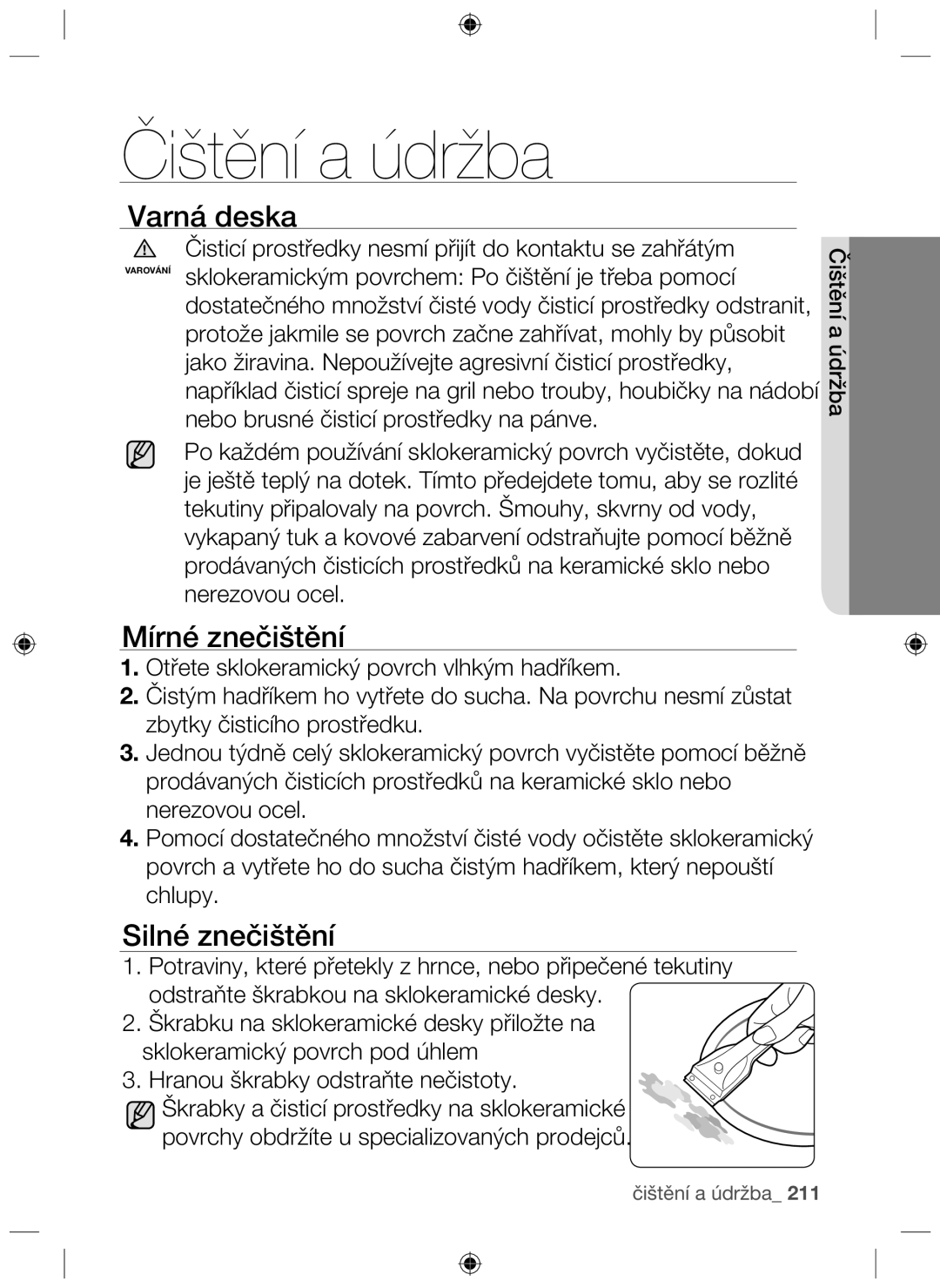 Samsung NZ63F3NM1AB/UR manual Čištění a údržba, Varná deska, Mírné znečištění, Silné znečištění 