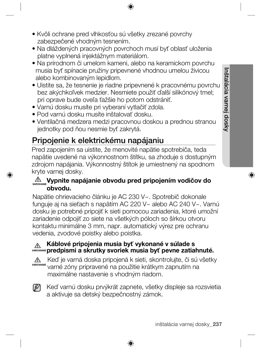 Samsung NZ63F3NM1AB/UR manual Pripojenie k elektrickému napájaniu, Vypnite napájanie obvodu pred pripojením vodičov do 