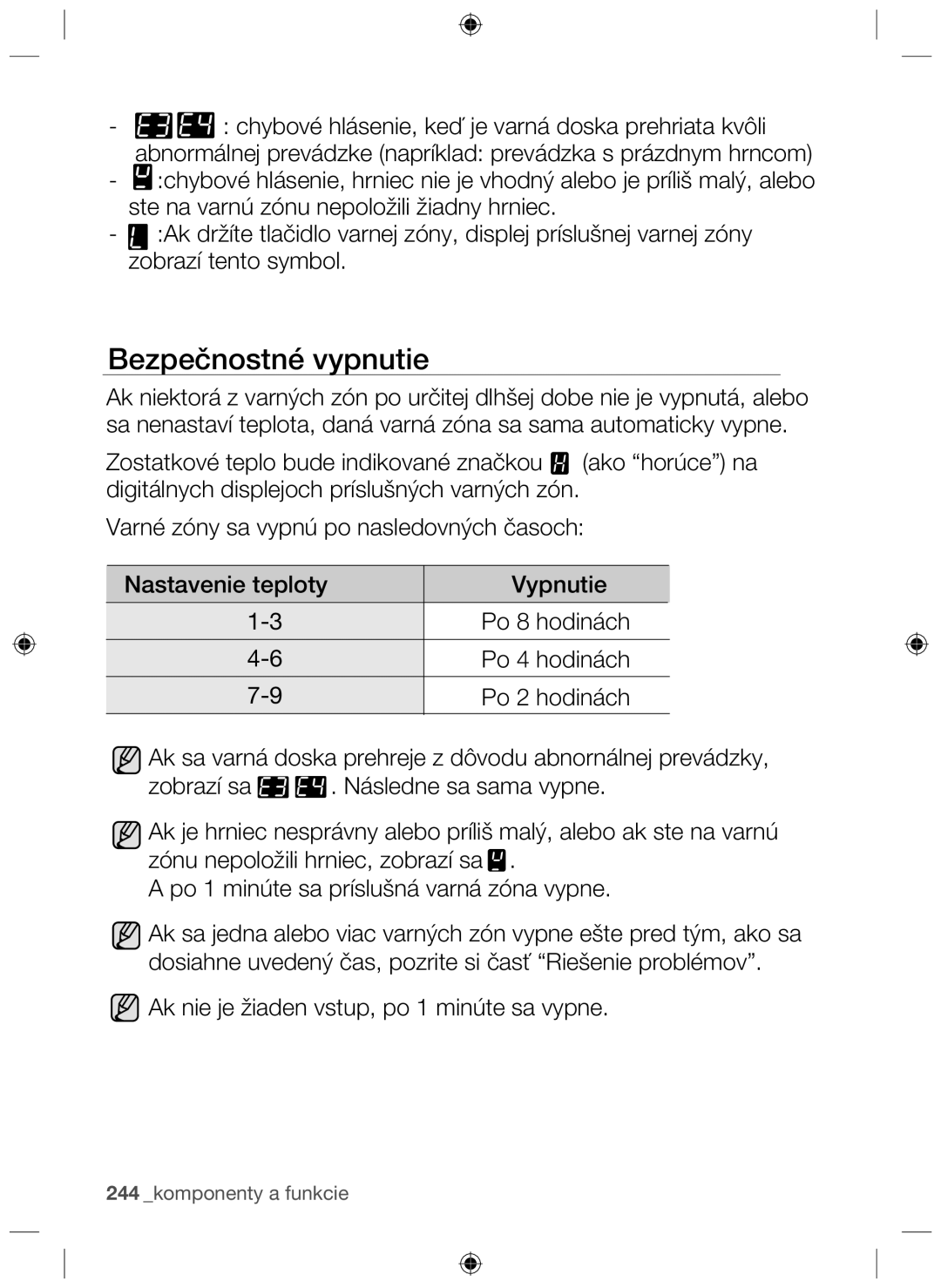 Samsung NZ63F3NM1AB/UR manual Bezpečnostné vypnutie 