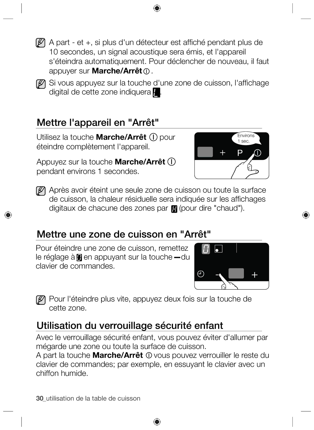 Samsung NZ63F3NM1AB/UR manual Mettre lappareil en Arrêt, Mettre une zone de cuisson en Arrêt 