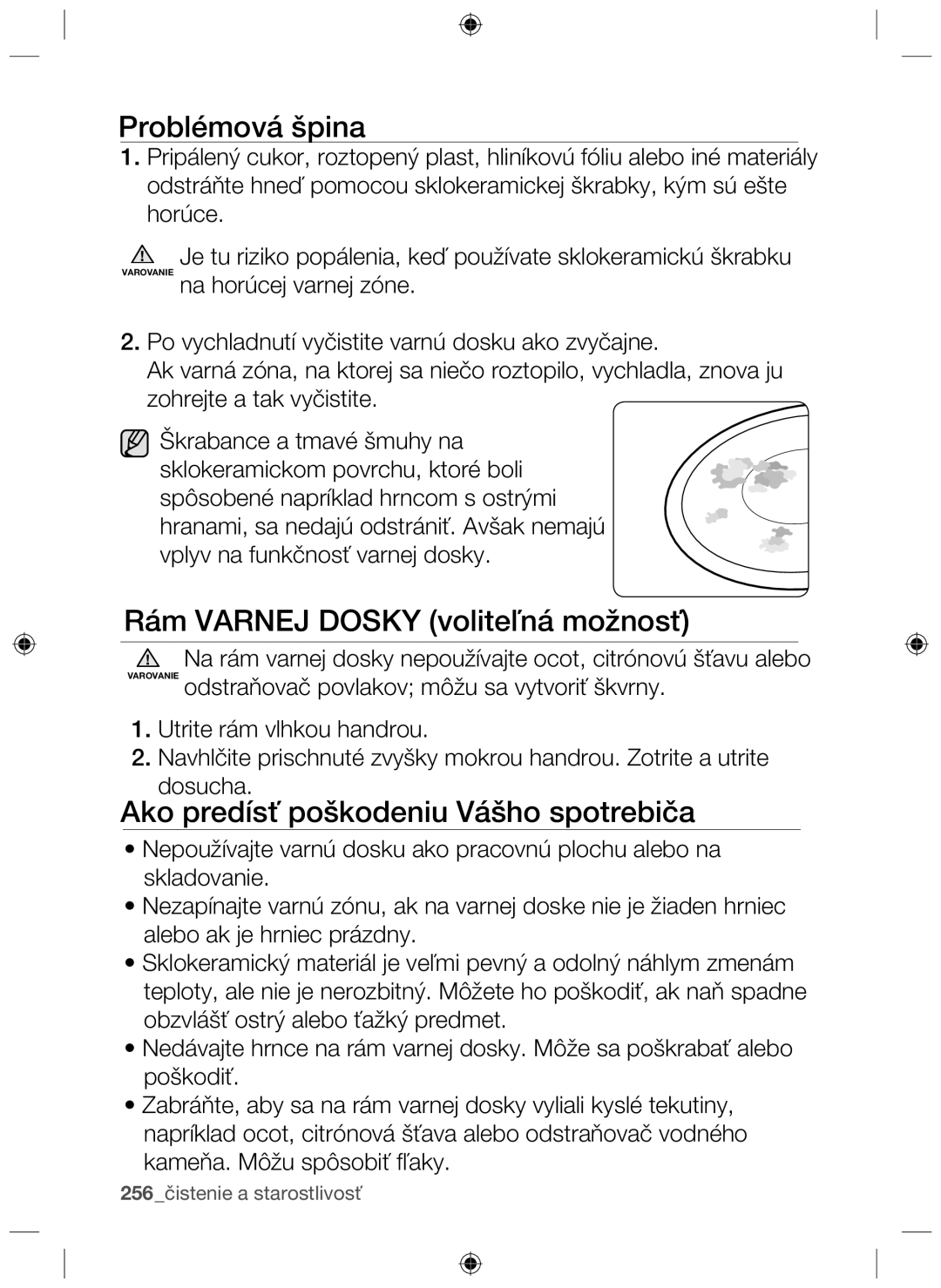 Samsung NZ63F3NM1AB/UR manual Problémová špina, Rám Varnej Dosky voliteľná možnosť, Ako predísť poškodeniu Vášho spotrebiča 