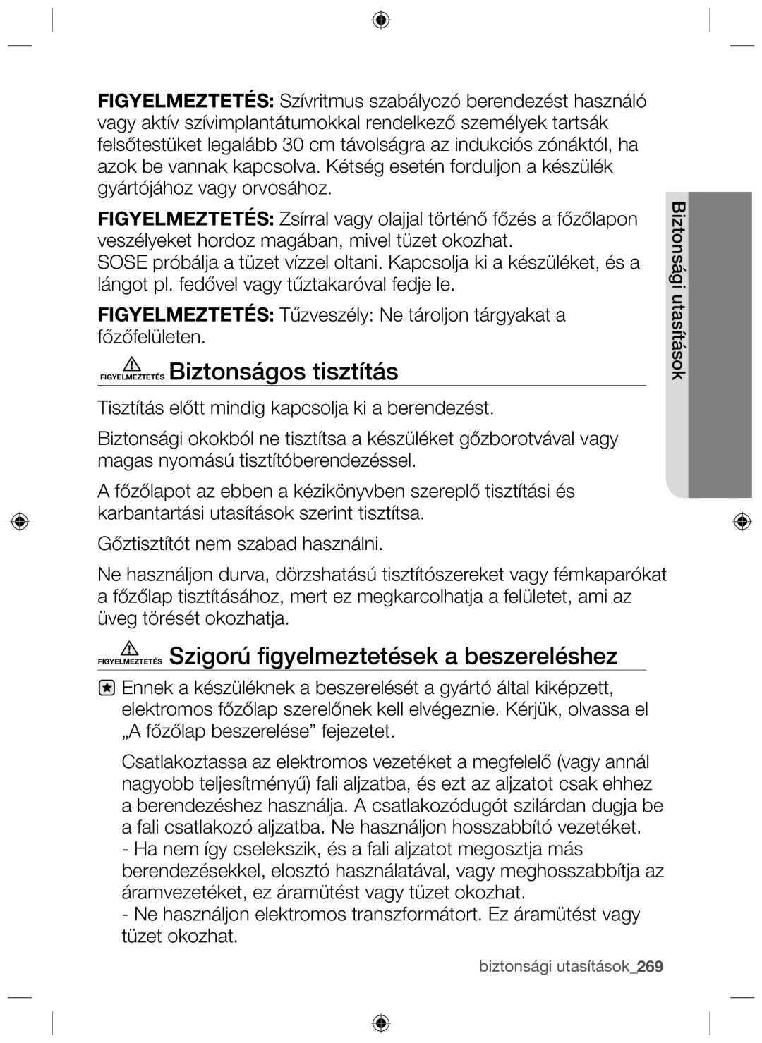 Samsung NZ63F3NM1AB/UR manual Figyelmeztetés Biztonságos tisztítás, Figyelmeztetés Szigorú ﬁgyelmeztetések a beszereléshez 