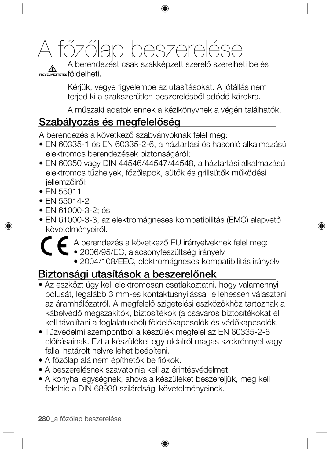 Samsung NZ63F3NM1AB/UR manual Főzőlap beszerelése, Szabályozás és megfelelőség, Biztonsági utasítások a beszerelőnek 