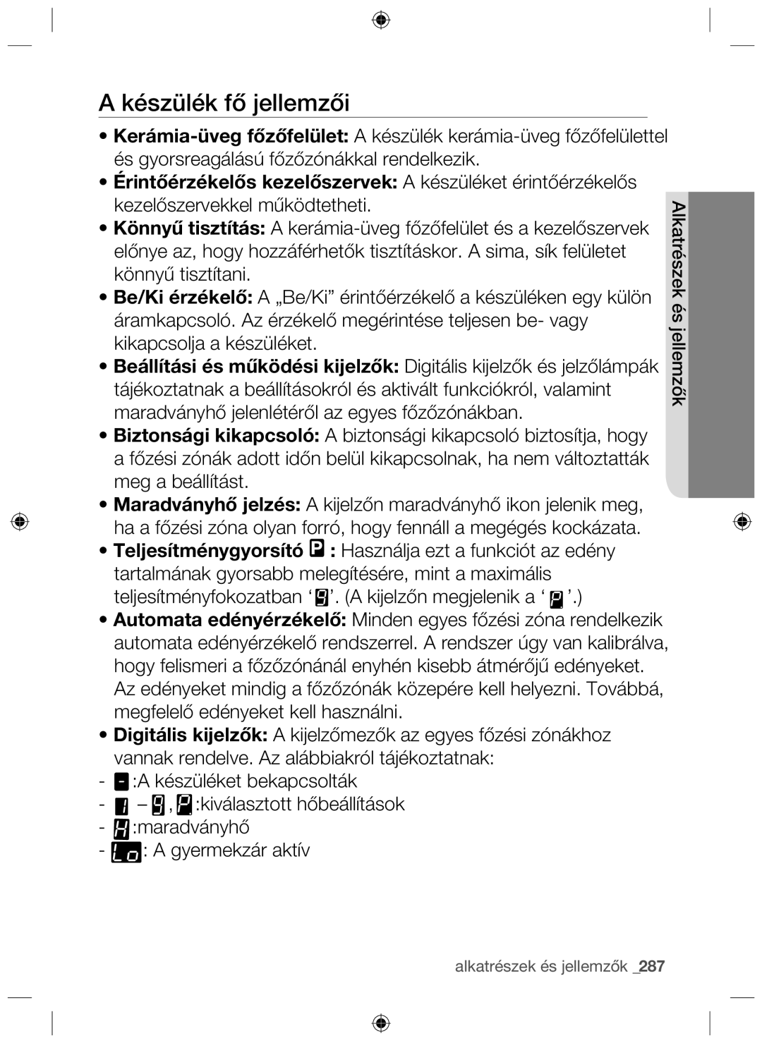 Samsung NZ63F3NM1AB/UR manual Készülék fő jellemzői 