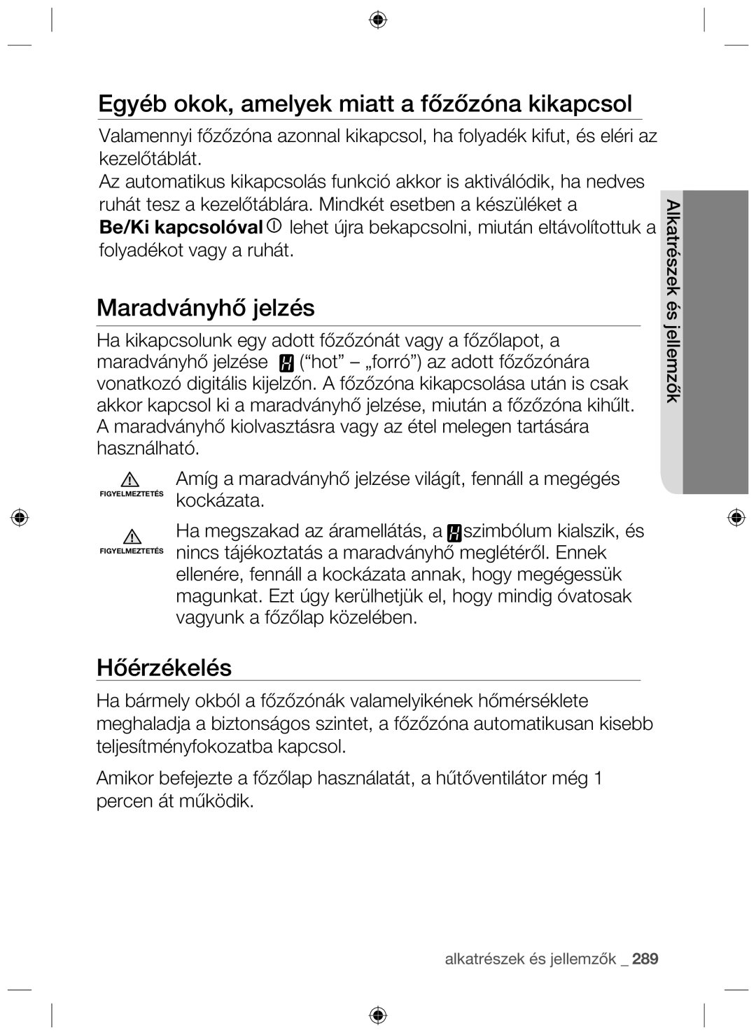 Samsung NZ63F3NM1AB/UR manual Egyéb okok, amelyek miatt a főzőzóna kikapcsol, Maradványhő jelzés, Hőérzékelés 