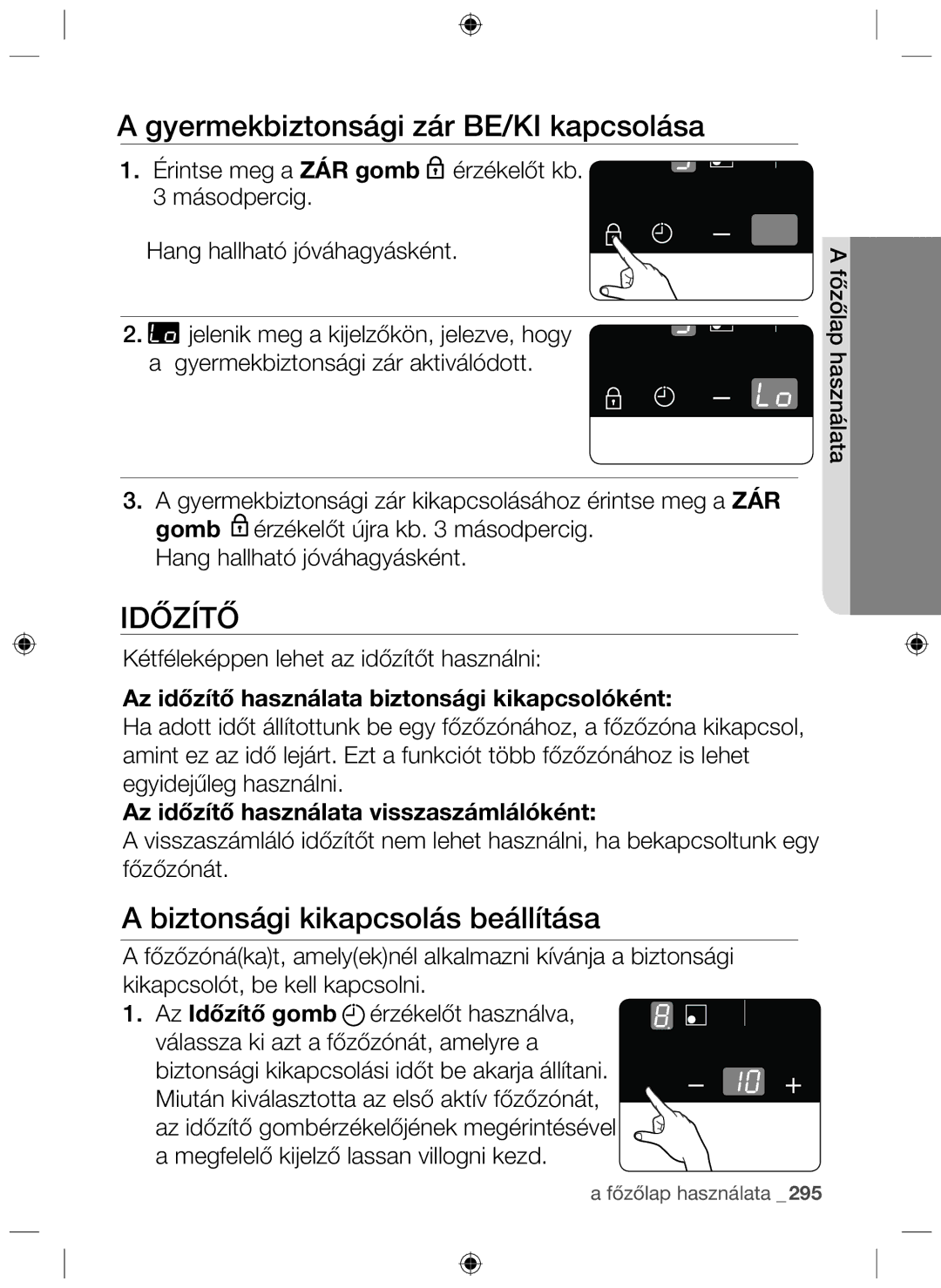 Samsung NZ63F3NM1AB/UR manual Gyermekbiztonsági zár BE/KI kapcsolása, Biztonsági kikapcsolás beállítása 