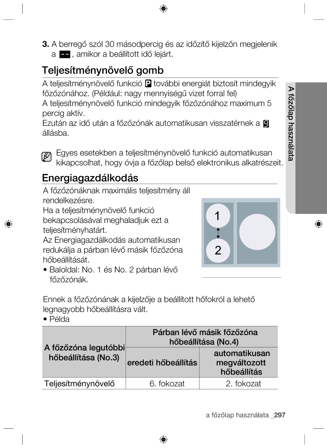 Samsung NZ63F3NM1AB/UR manual Teljesítménynövelő gomb, Energiagazdálkodás 