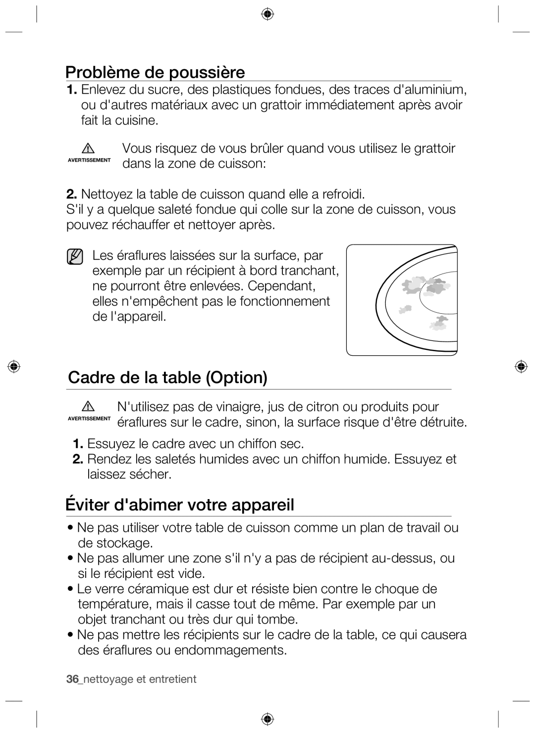 Samsung NZ63F3NM1AB/UR manual Problème de poussière, Cadre de la table Option, Éviter dabimer votre appareil 