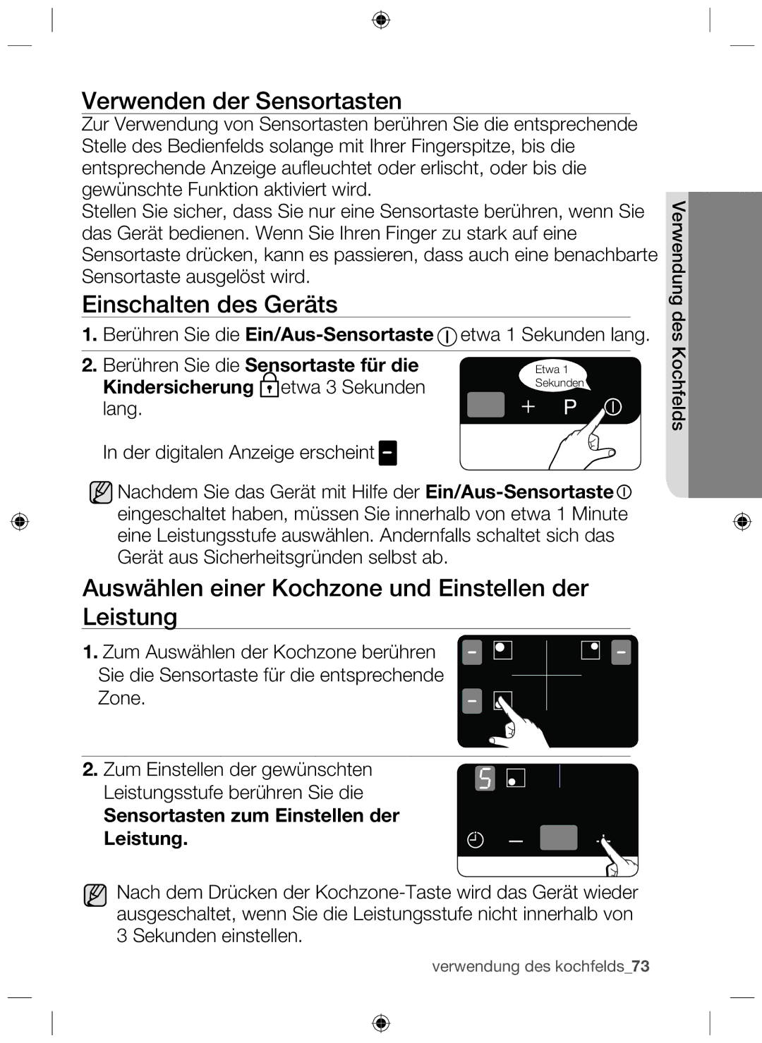 Samsung NZ63F3NM1AB/UR manual Verwenden der Sensortasten, Einschalten des Geräts 