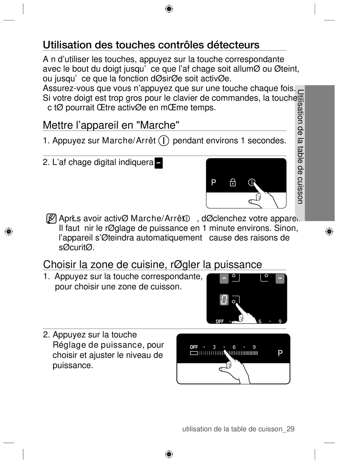 Samsung NZ63H37070K/EF manual Utilisation des touches contrôles détecteurs, Mettre lappareil en Marche 