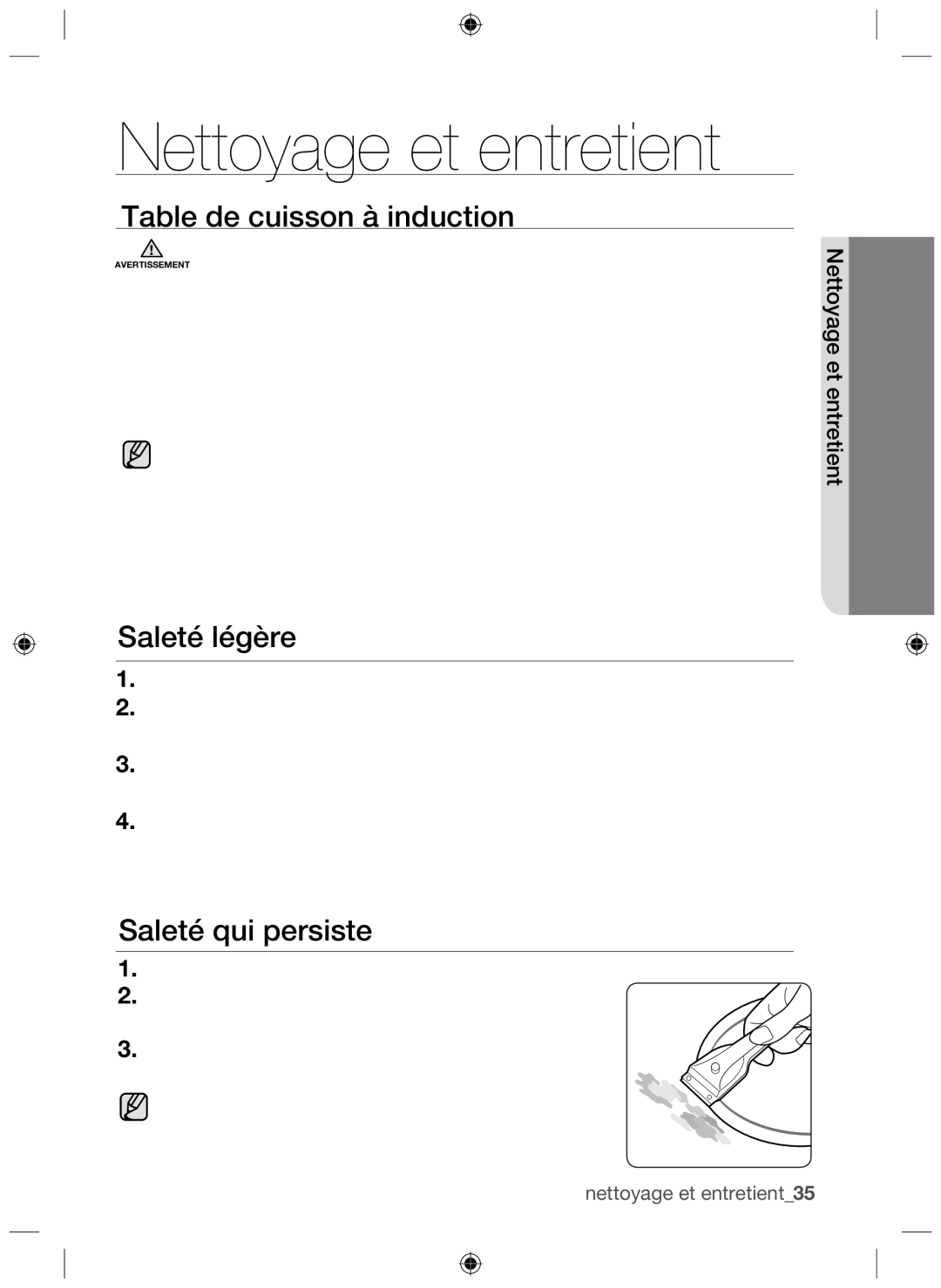 Samsung NZ63H37070K/EF manual Nettoyage et entretient, Table de cuisson à induction, Saleté légère, Saleté qui persiste 