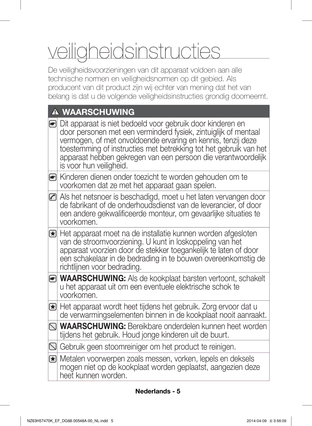 Samsung NZ63H57470K/EF, NZ63H57473K/EF manual Veiligheidsinstructies, Waarschuwing 