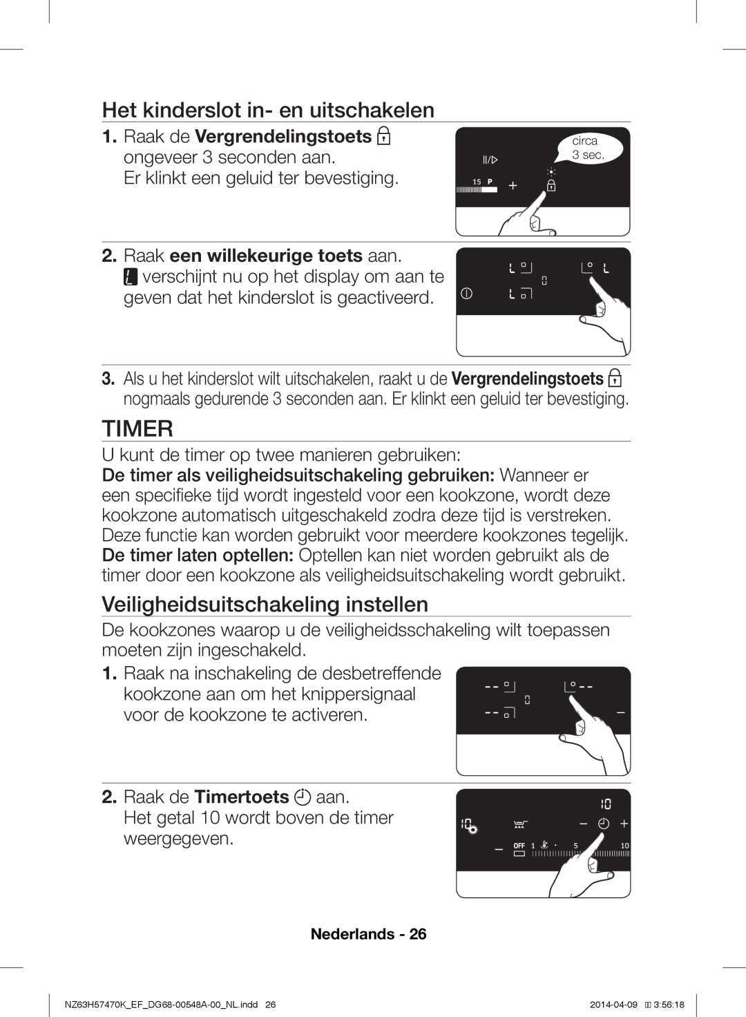 Samsung NZ63H57473K/EF, NZ63H57470K/EF manual Timer, Het kinderslot in- en uitschakelen, Veiligheidsuitschakeling instellen 